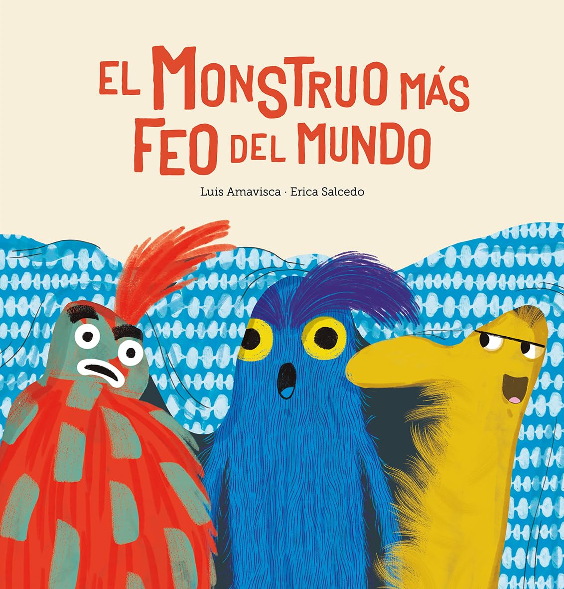 El monstruo más feo del mundo (Spanish Edition)