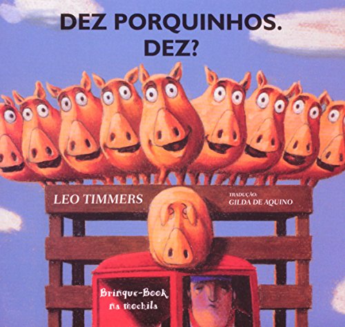 Dez Porquinhos. Dez? (Em Portuguese do Brasil)
