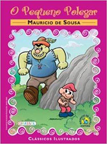 Turma da Mônica - Clássicos Ilustrados - O Pequeno Polegar