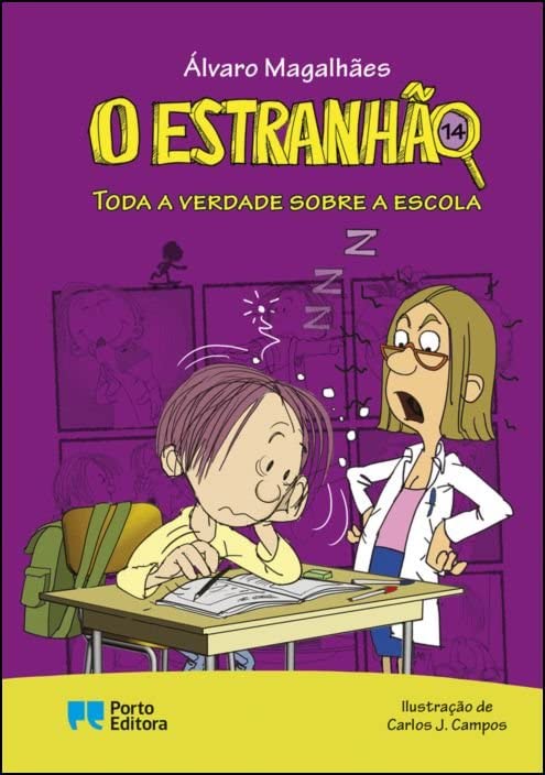 O Estranhão - Toda a Verdade Sobre a Escola - Livro 14 (Portuguese Edition)