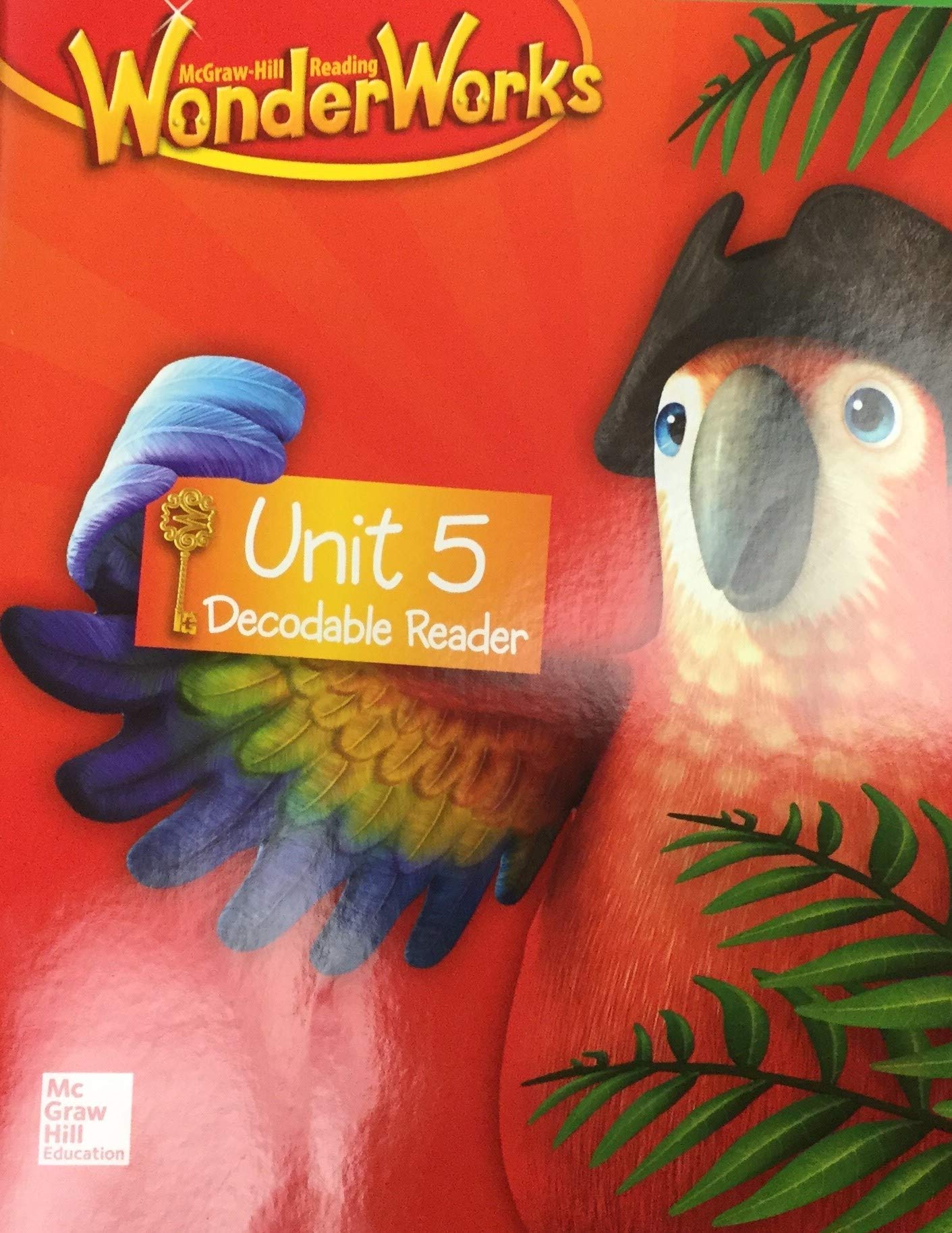 McGraw Hill Reading Wonder Works Grade 1 Unit 5 Decodable Reader