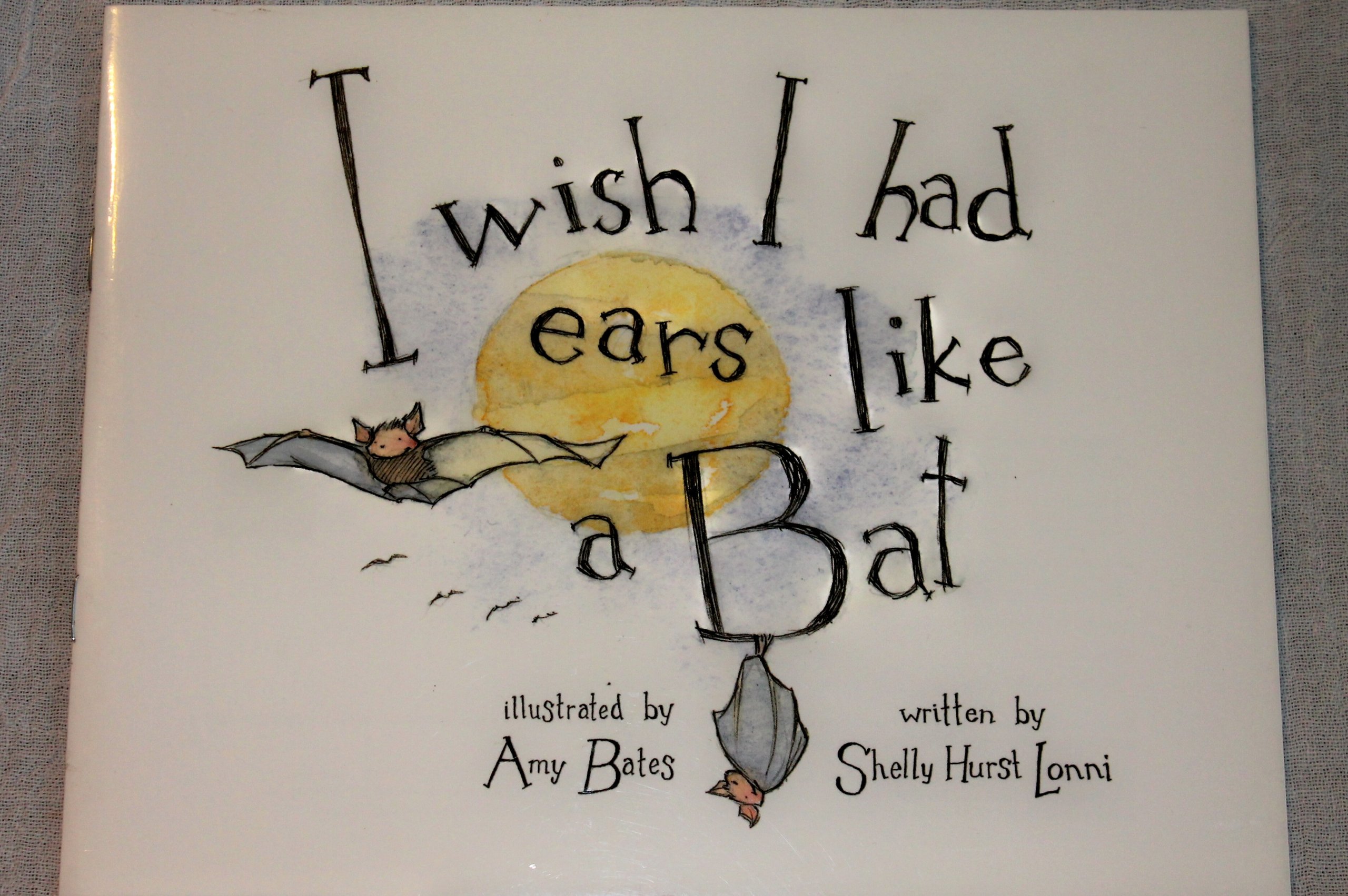 I Wish I had Ears like a Bat (Waterford Early Math and Science)