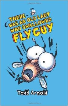 There Was an Old Lady Who Swallowed Fly Guy By Tedd Arnold [Paperback]