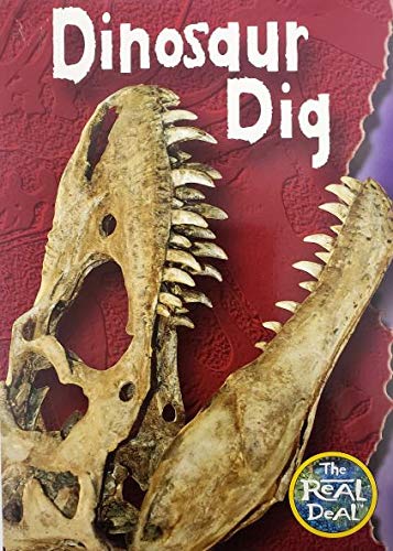 Dinosaur Dig (The Real Deal) (Paperback)