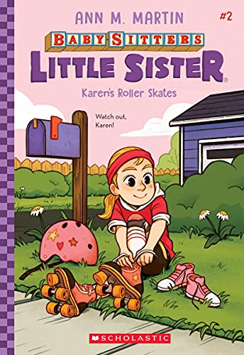 Karen's Roller Skates (Baby-Sitters Little Sister 2): Volume 2 (Baby-Sitters Little Sister)