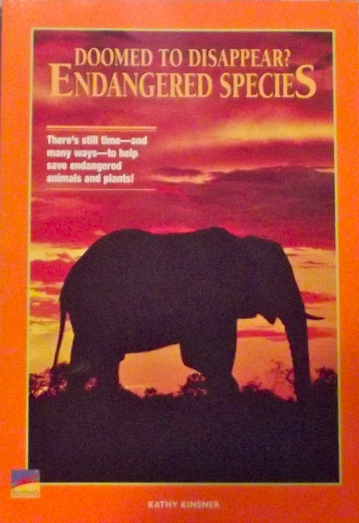 Doomed to Disappear? Endangered Species (there's still time and many ways to help save endangered animals and plants!)