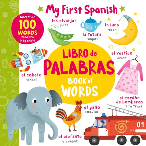 Book of Words - Libro de Palabras: More than 100 Words to Learn in Spanish! (My First Spanish) (English and Spanish Edition)