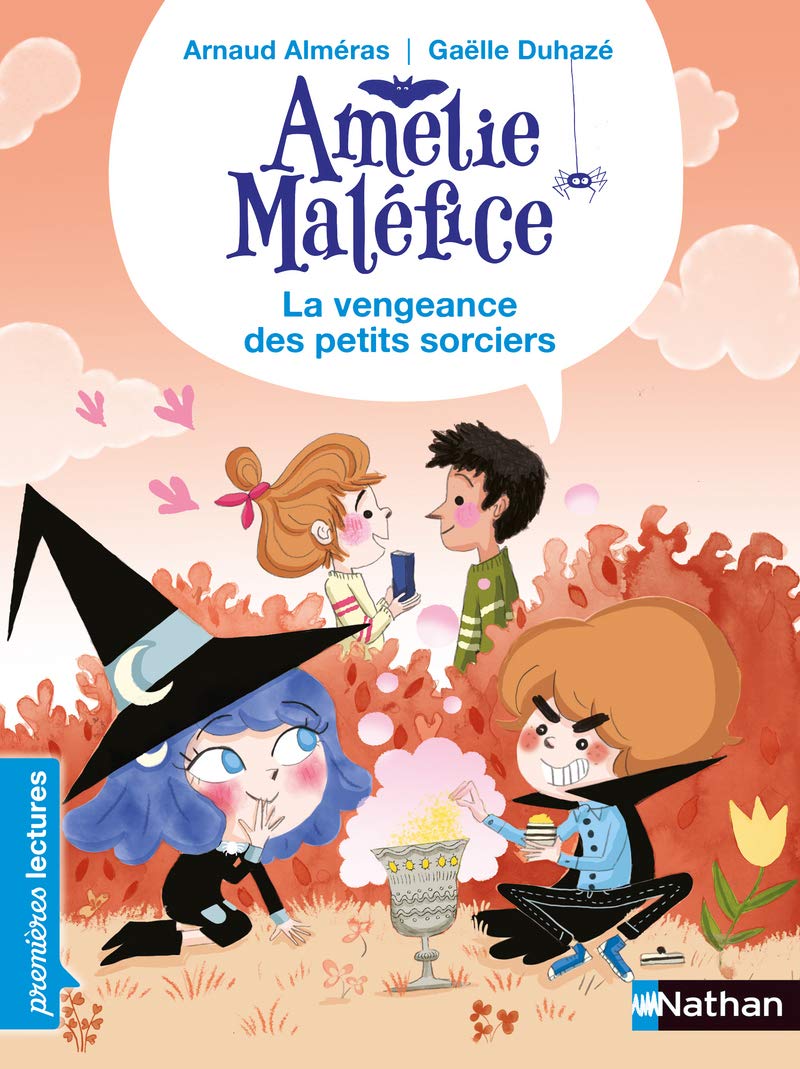 Amélie Maléfice - La vengeance des petits sorciers