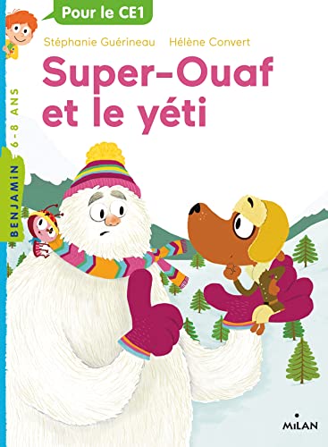 Super Ouaf, Tome 05: Super-Ouaf et le yéti