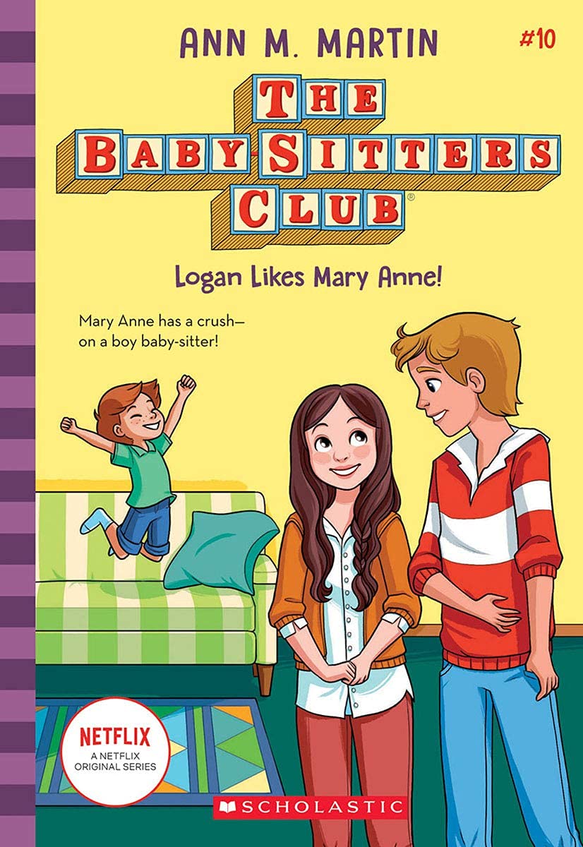 Baby Sitters Club #10 Logan Likes Mary Anne
