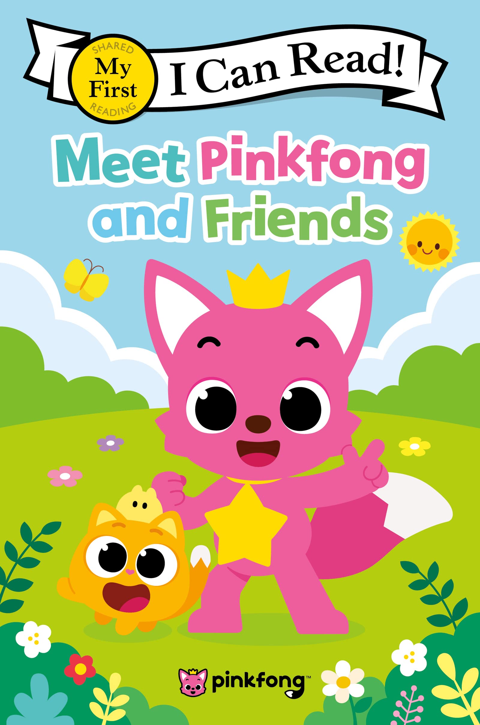 Pinkfong: Meet Pinkfong and Friends (My First I Can Read)