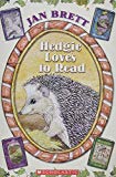 Hedgie Loves to Read by Jan Brett (2006-05-03)