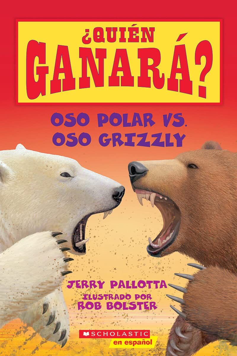 Oso polar vs. Oso grizzly (Who Would Win?: Polar Bear vs. Grizzly Bear) (¿Quién ganará?) (Spanish Edition)