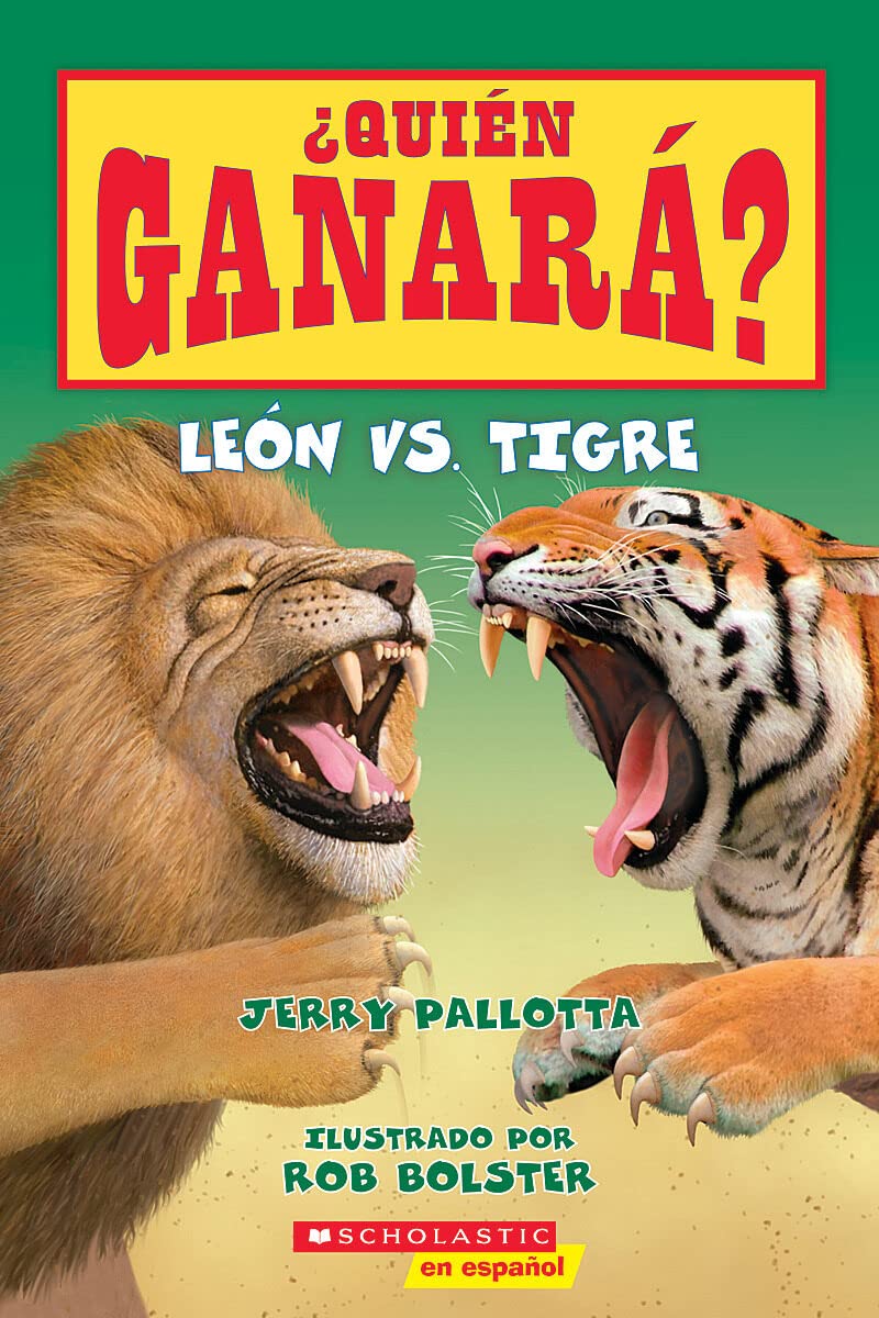 ¿Quién ganará? León vs. Tigre (Who Would Win?: Lion vs. Tiger) (Spanish Edition)