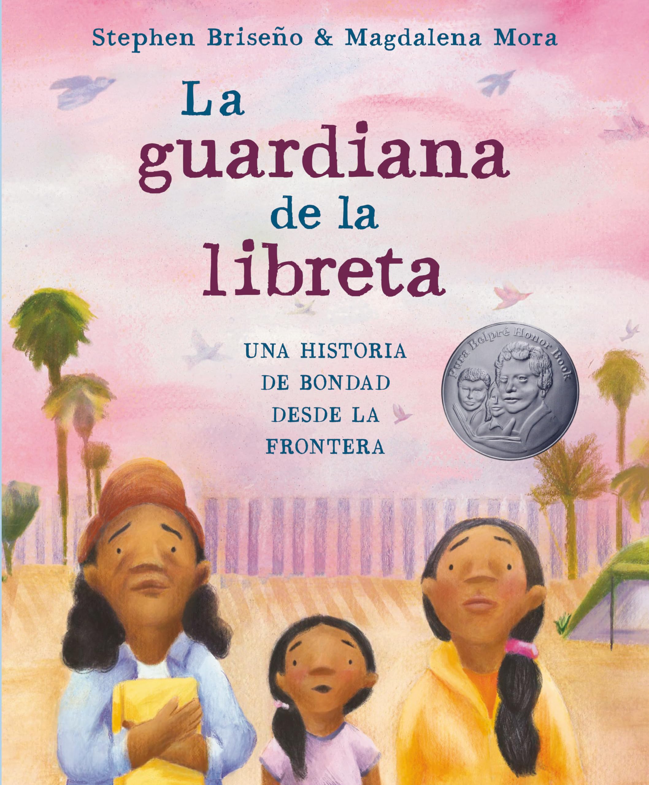 La guardiana de la libreta: Una historia de bondad desde la frontera (Spanish Edition)