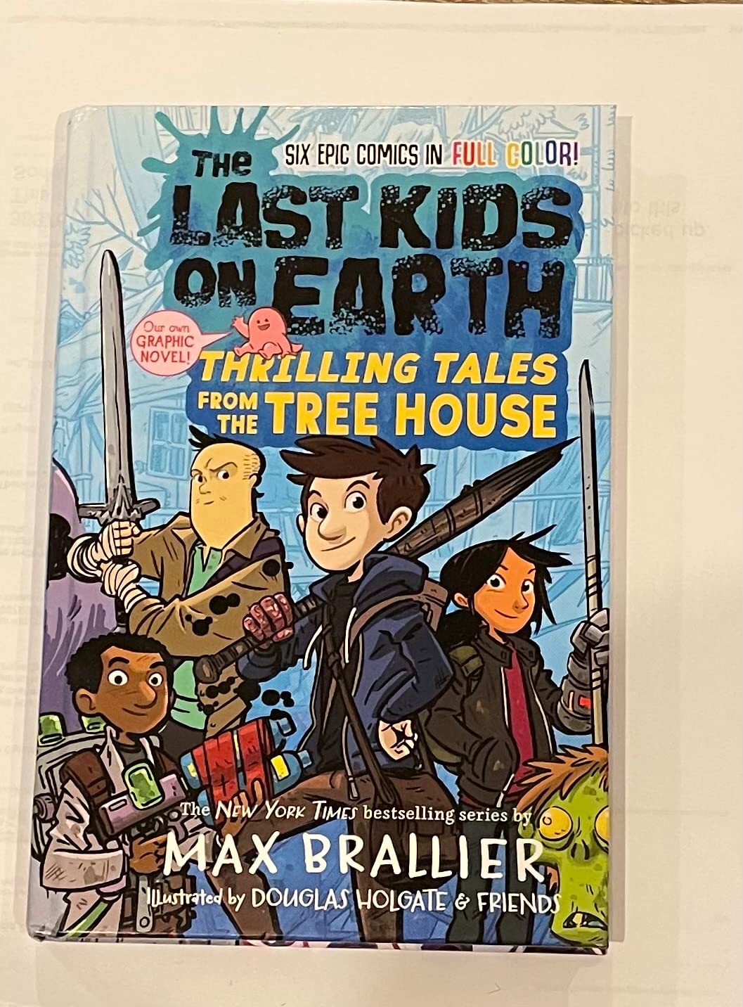 The Last Kids on Earth: Thrilling Tales from the Tree House