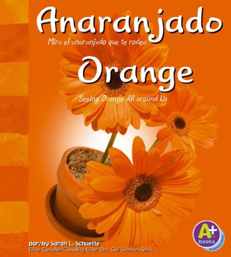 Anaranjado/Orange (Colores/Colors) (Spanish Edition)