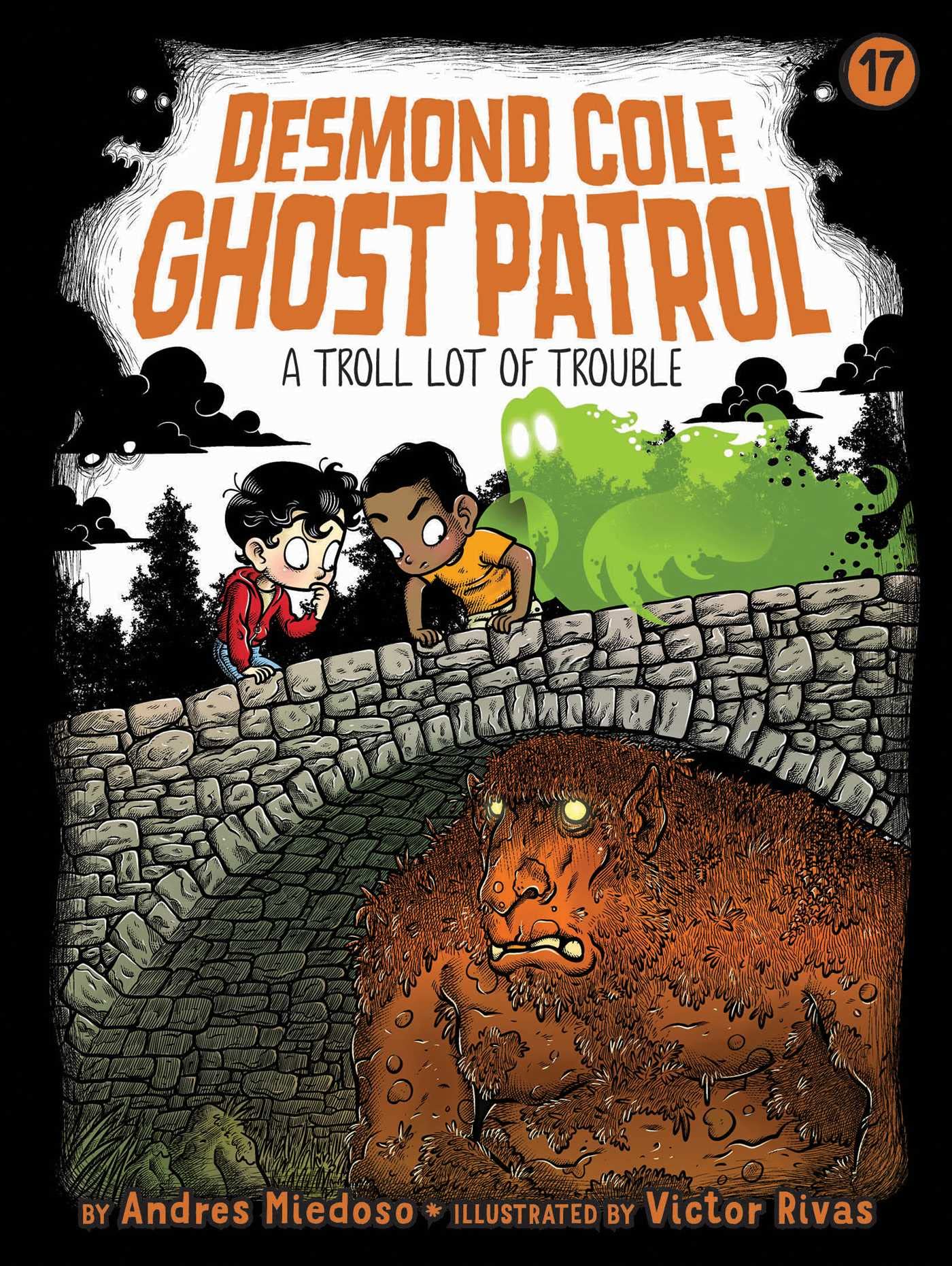A Troll Lot of Trouble (Desmond Cole Ghost Patrol)