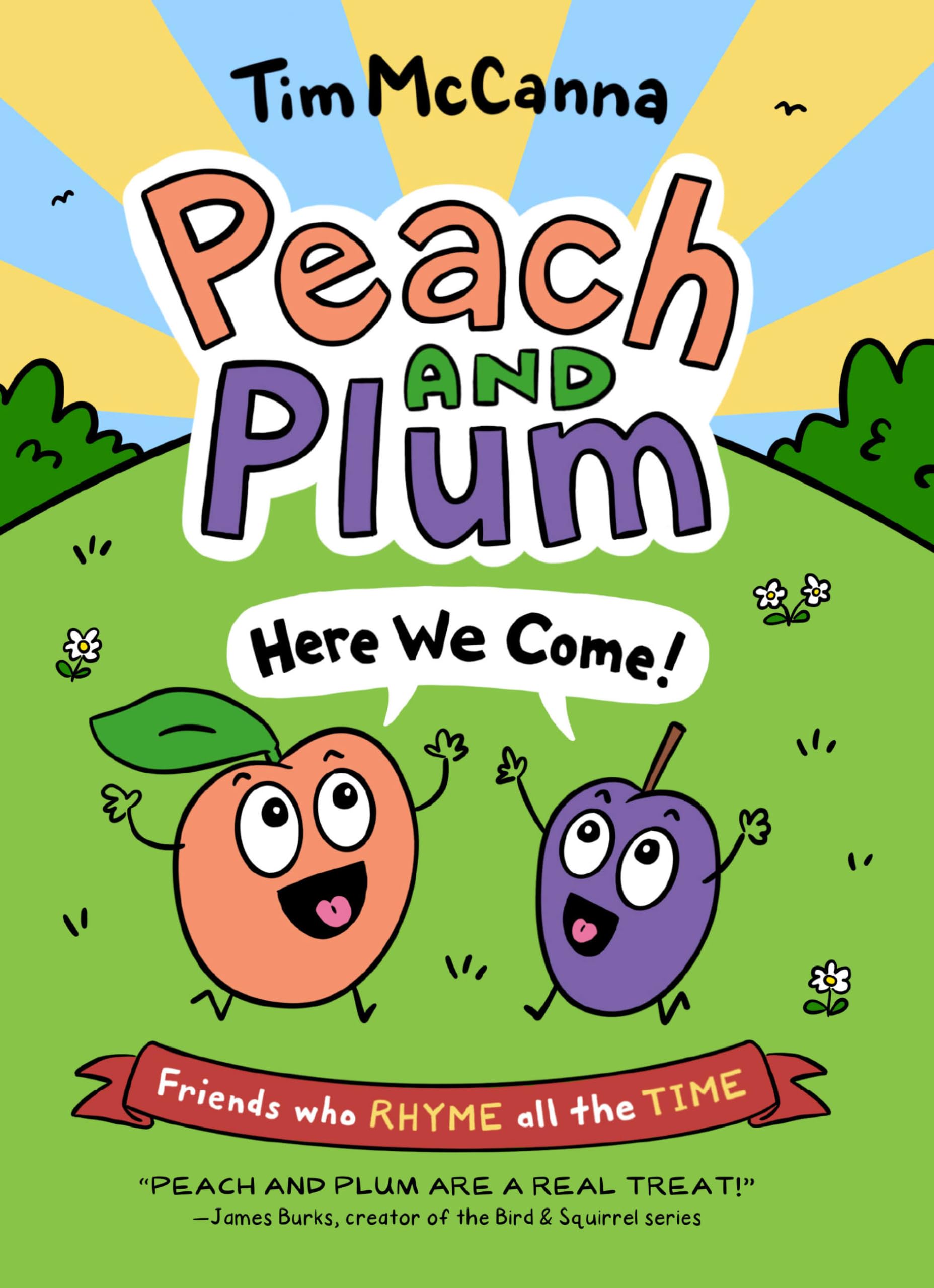 Peach and Plum: Here We Come! (Peach and Plum, 1)