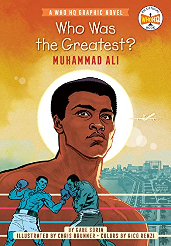 Who Was the Greatest?: Muhammad Ali: A Who HQ Graphic Novel (Who HQ Graphic Novels)