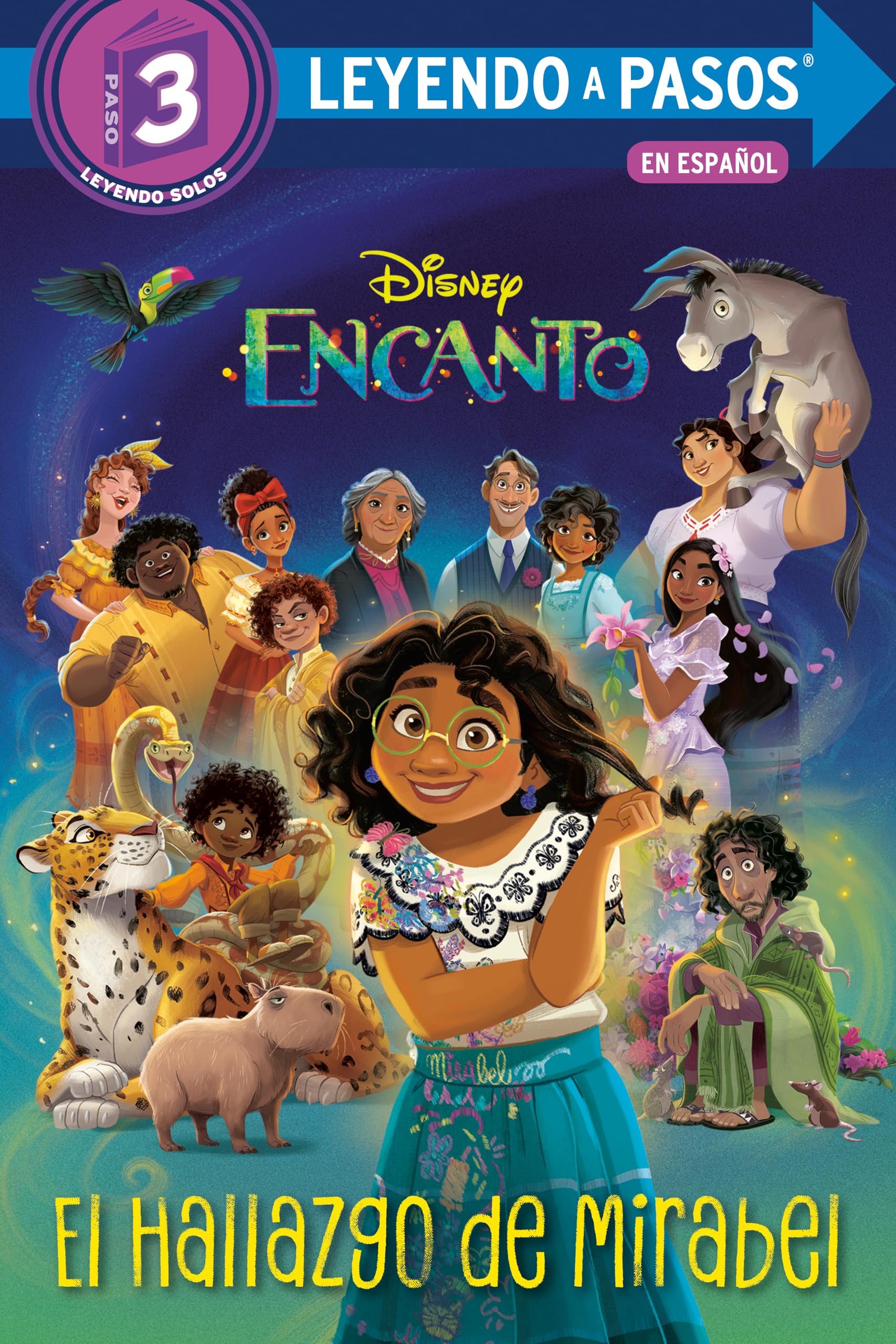 El Hallazgo de Mirabel (Mirabel's Discovery Spanish Edition) (Disney Encanto) (LEYENDO A PASOS (Step into Reading))