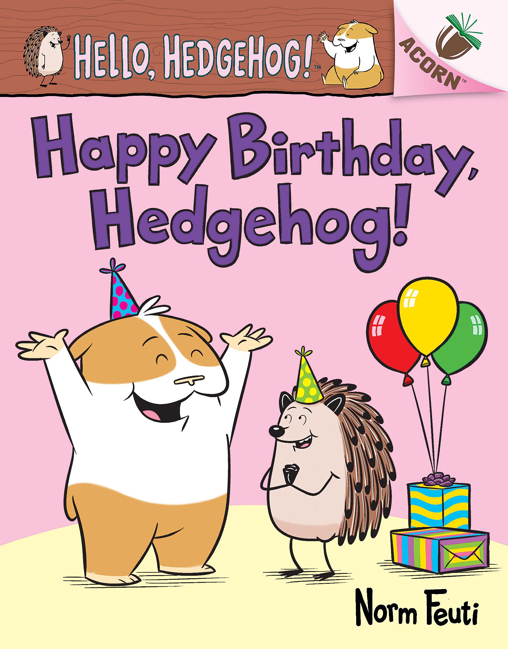 Happy Birthday, Hedgehog : An Acorn Book (Hello, Hedgehog 6) (Hello, Hedgehog )