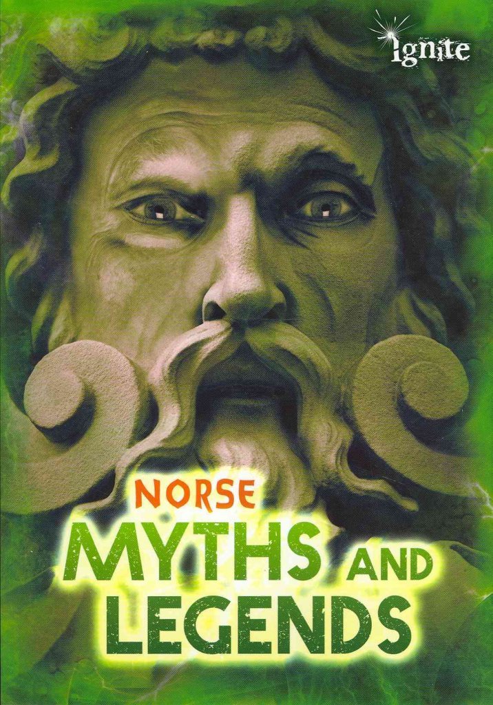 Ignite Norse Myths and Legends