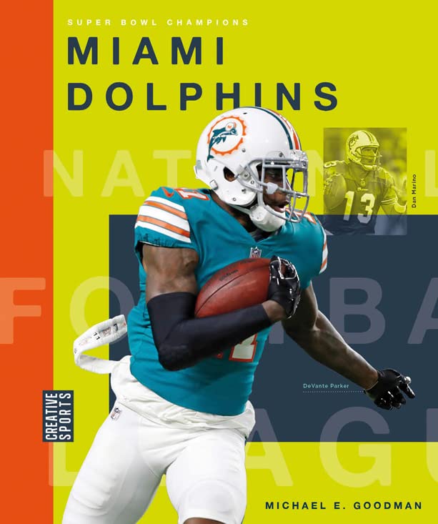 Miami Dolphins (Creative Sports: Super Bowl Champions)