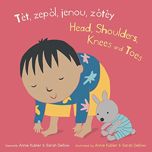 Tèt, Zepòl, Jenou, Zòtèy/ Head, Shoulders, Knees and Toes (Baby Rhyme Time) (English and Haitian Edition) (Haitian and English Edition)