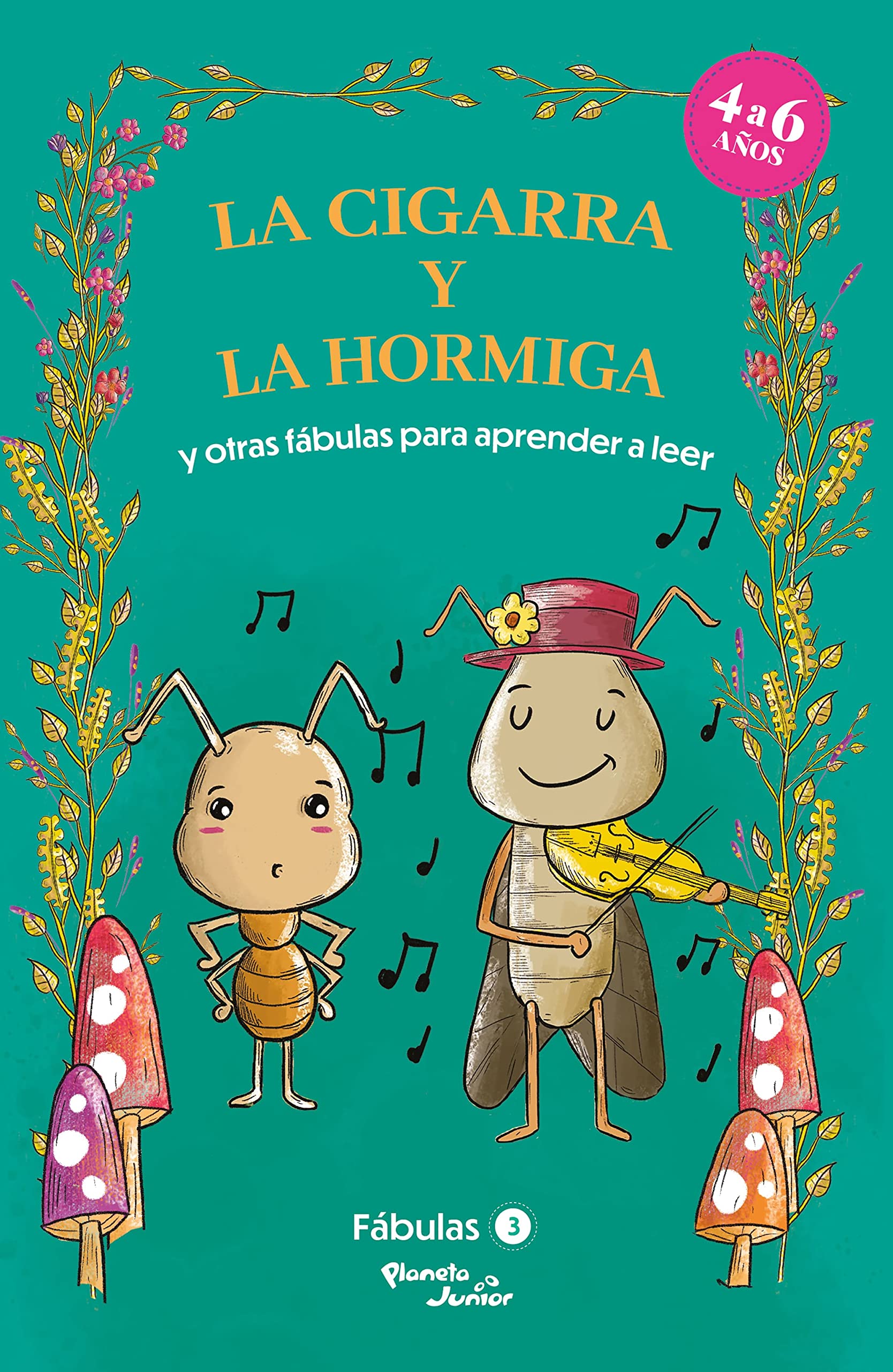 Fábulas 3. La cigarra y la hormiga y otras fábulas (Spanish Edition)