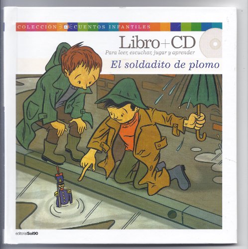 El soldadito de plomo / The Tin Soldier / Sealed Book & CD / Spanish (coleccion cuentos infantiles)