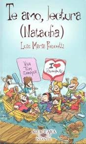 TE AMO, LECTURA (NATACHA) (Spanish Edition)