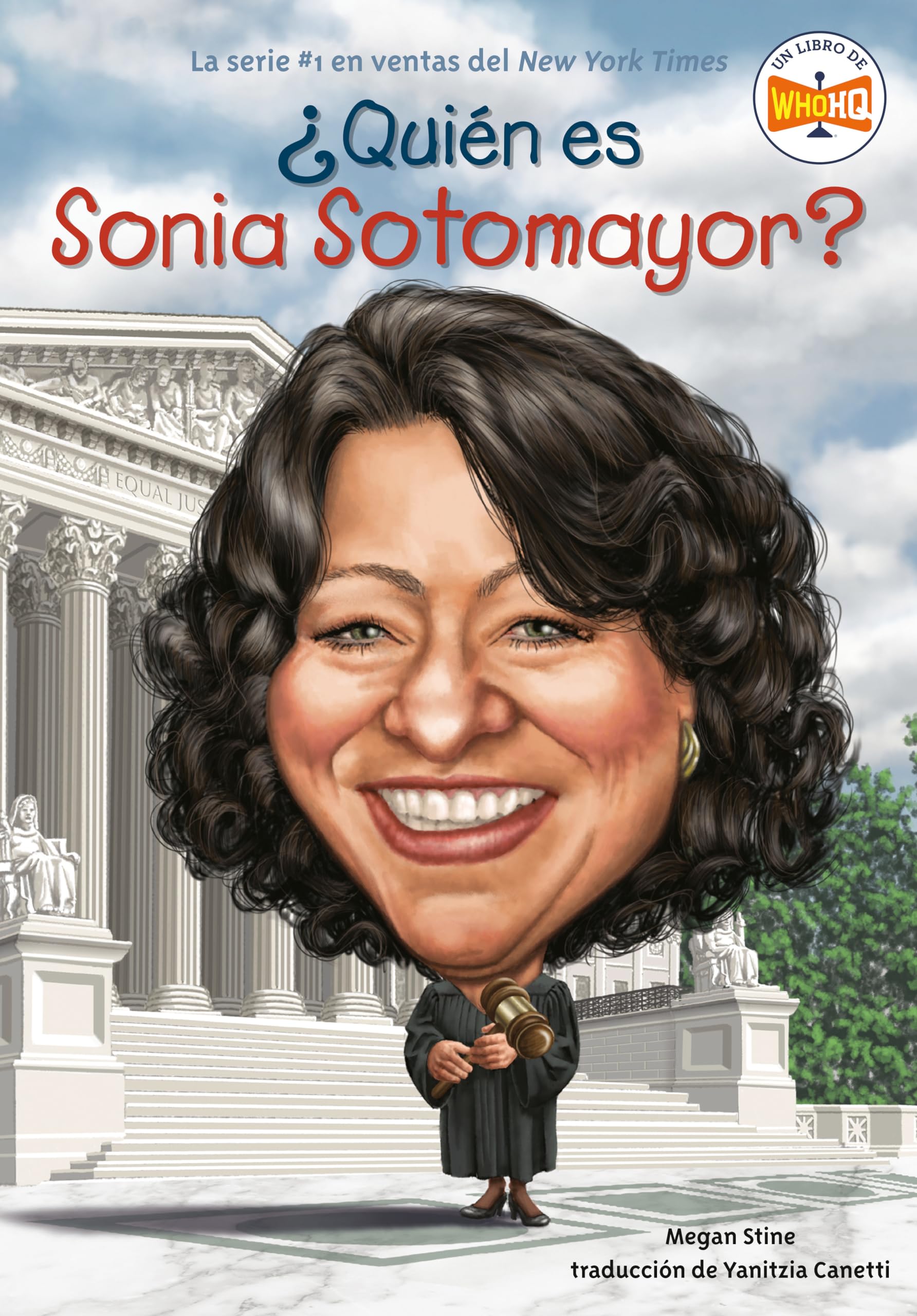 ¿Quién es Sonia Sotomayor? (¿Quién fue?) (Spanish Edition)