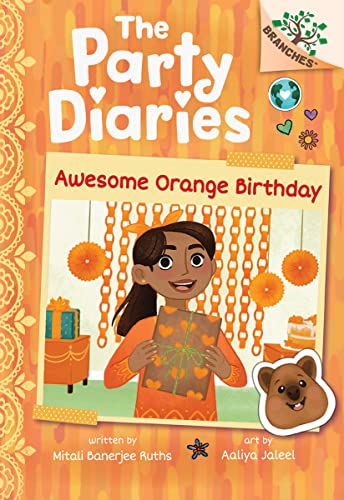 Awesome Orange Birthday: A Branches Book (the Party Diaries 1) (The Party Diaries)