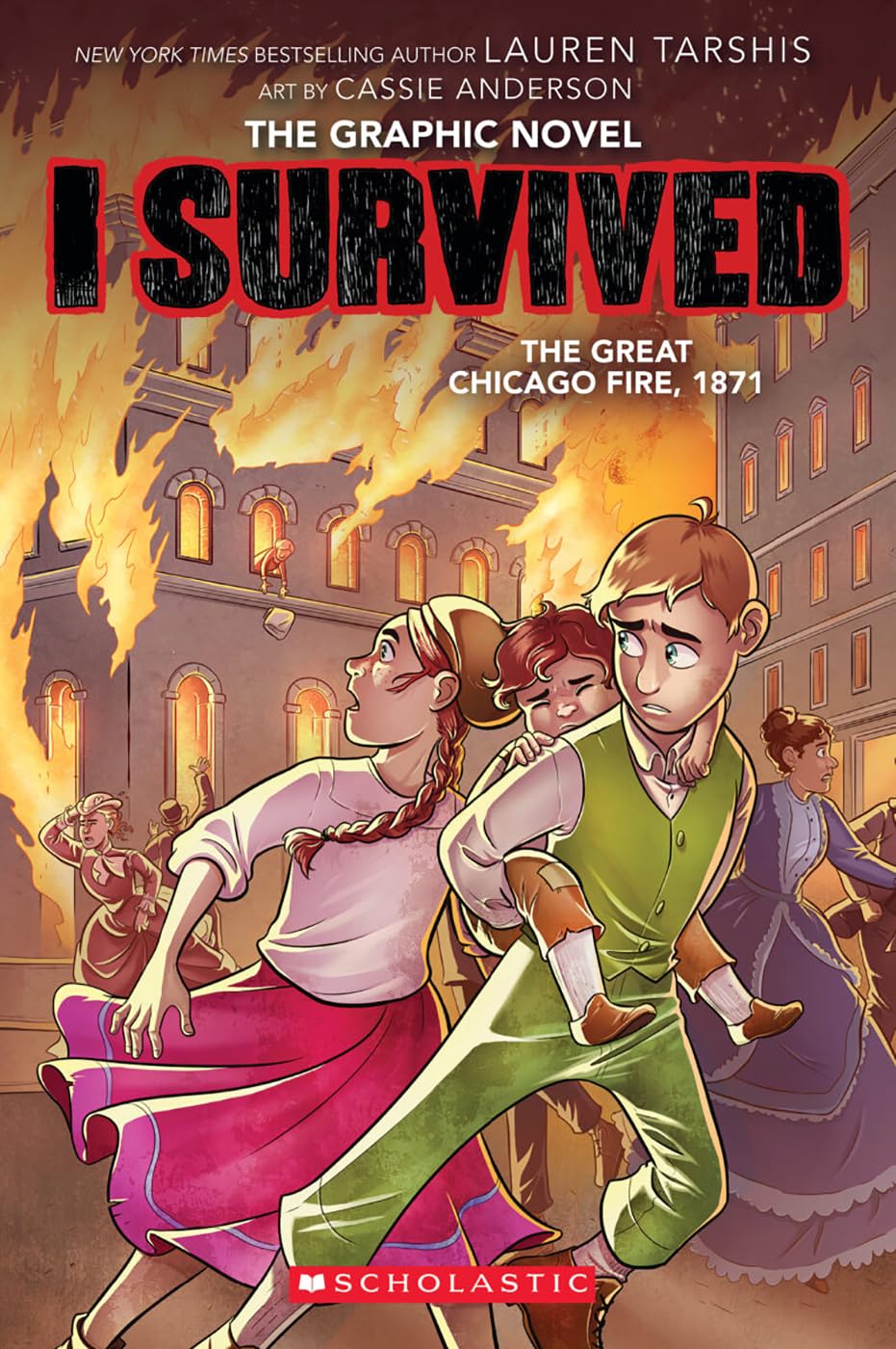 I Survived the Great Chicago Fire, 1871 (I Survived Graphic Novel #7) (I Survived Graphix)