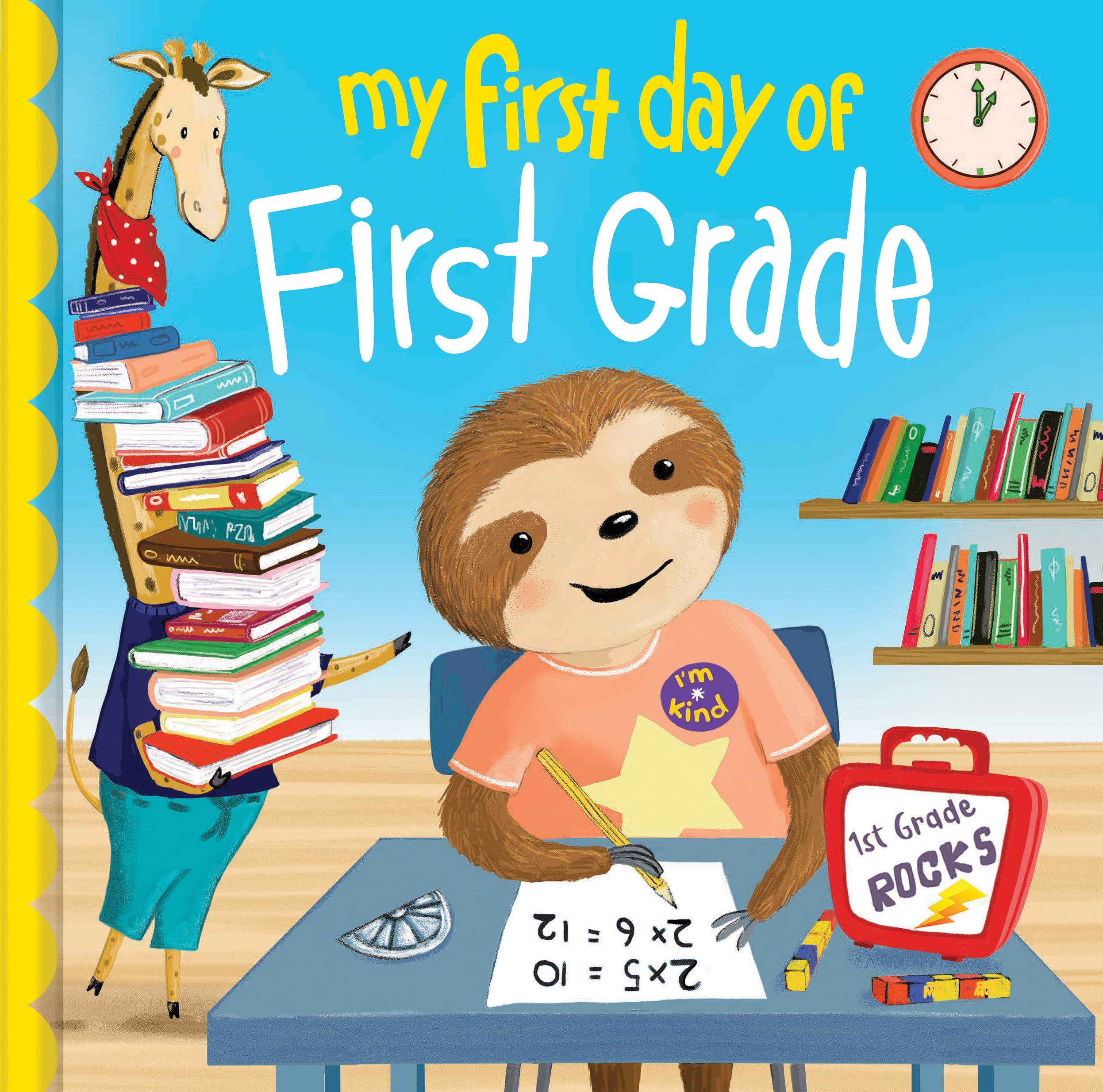 My First Day of First Grade: A Modern Confidence-Building Picture Book for Kids Ages 4-7 (Perfect Gift for Back to School)