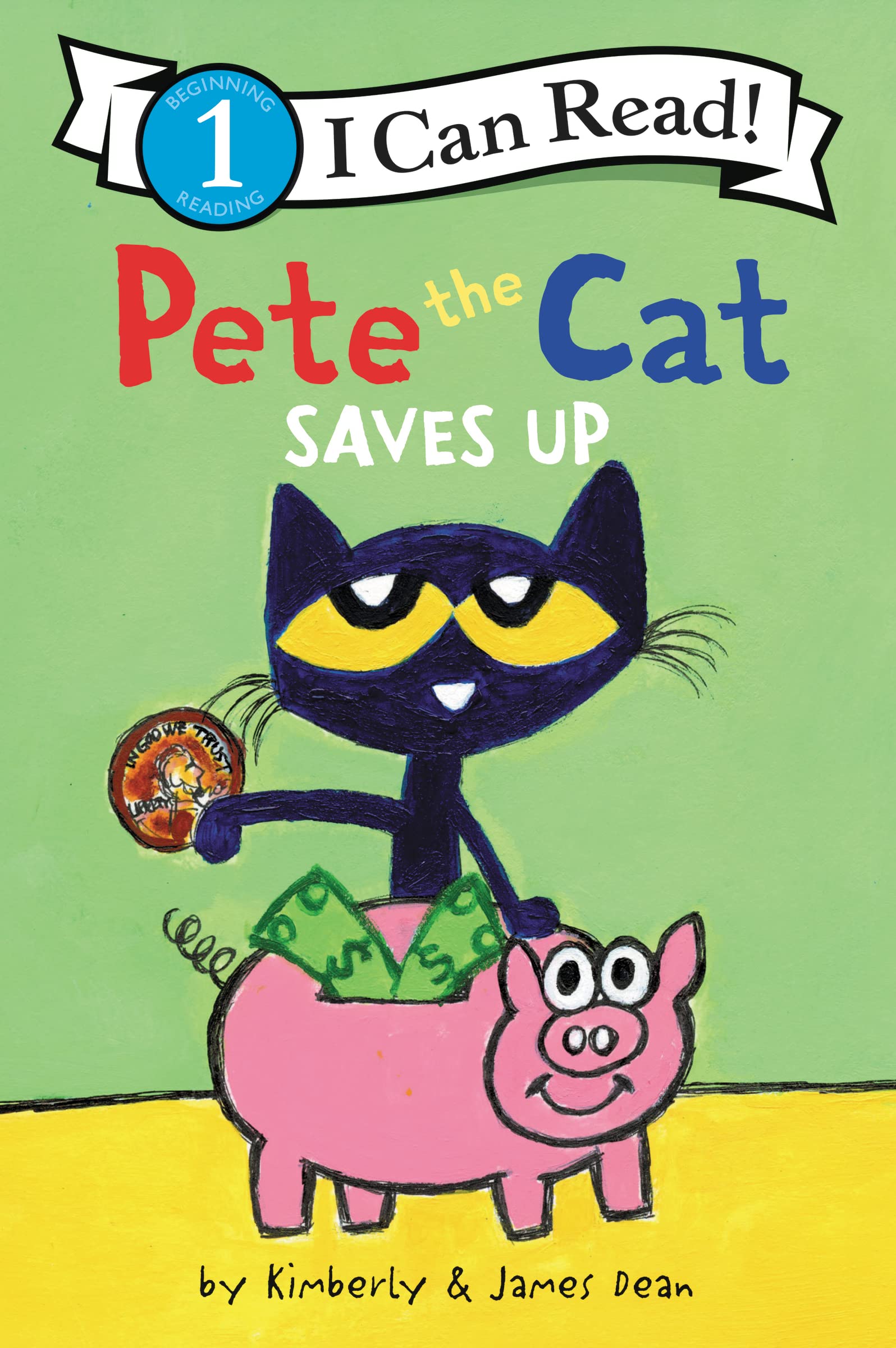 Pete the Cat Saves Up (I Can Read Level 1)