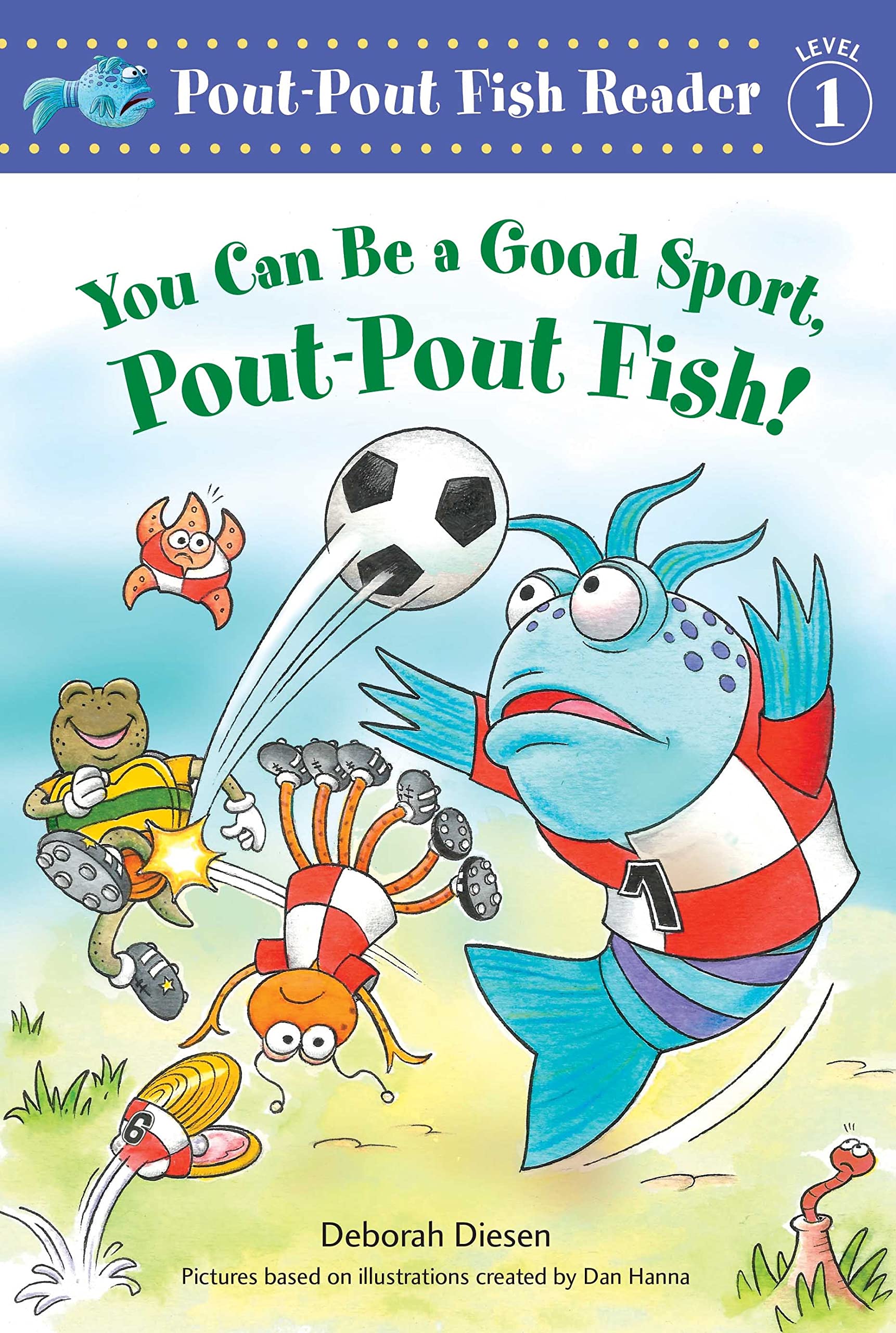 You Can Be a Good Sport, Pout-Pout Fish! (A Pout-Pout Fish Reader, 5)