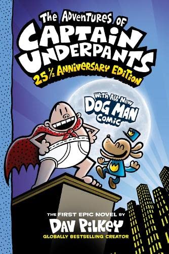 The Adventures Of Captain Underpants: 25th And A H Alf Anniversary Edition Full Colour