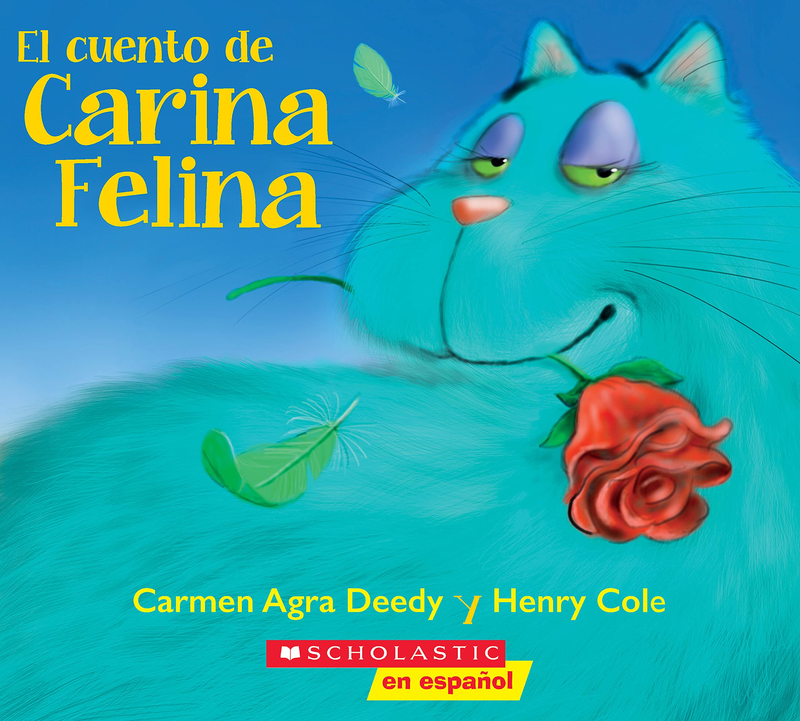 El cuento de Carina Felina (Carina Felina) (Spanish Edition)