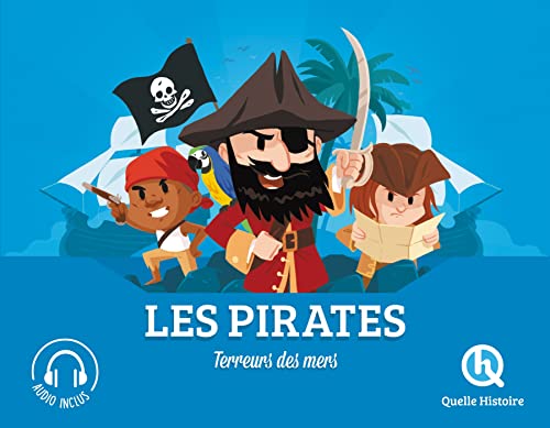 Les pirates: Terreurs des mers