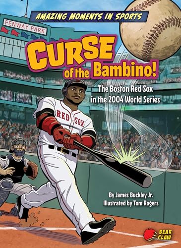 Curse of the Bambino! (Amazing Moments in Sports)