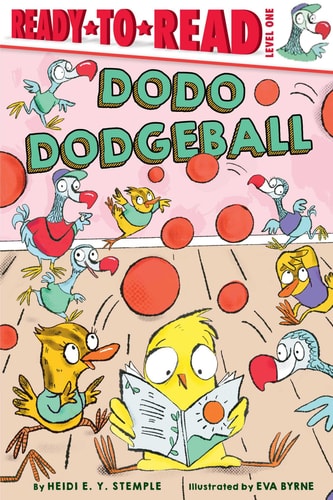 Dodo Dodgeball Ready-to-Read Level 1