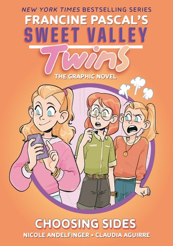 Sweet Valley Twins: Choosing Sides (A Graphic Novel)
