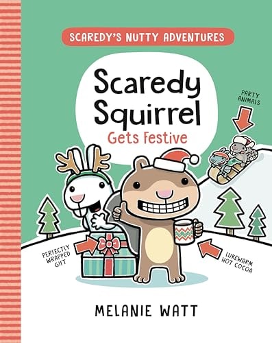 Scaredy Squirrel Gets Festive: (A Graphic Novel) (Scaredy's Nutty Adventures)
