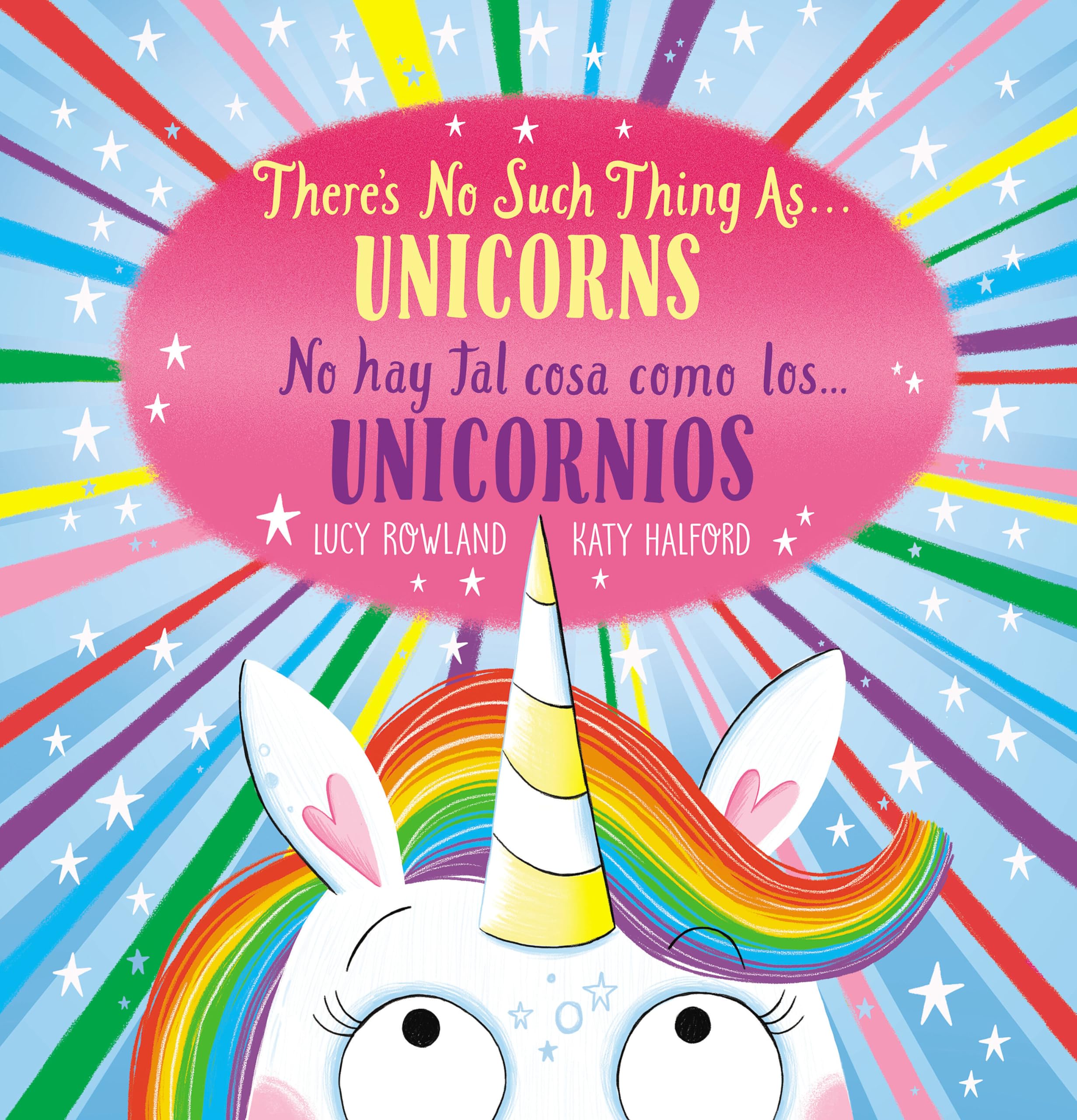 There's No Such Thing as...Unicorns / No hay tal cosa como los… unicornios (Bilingual) (Spanish and English Edition)