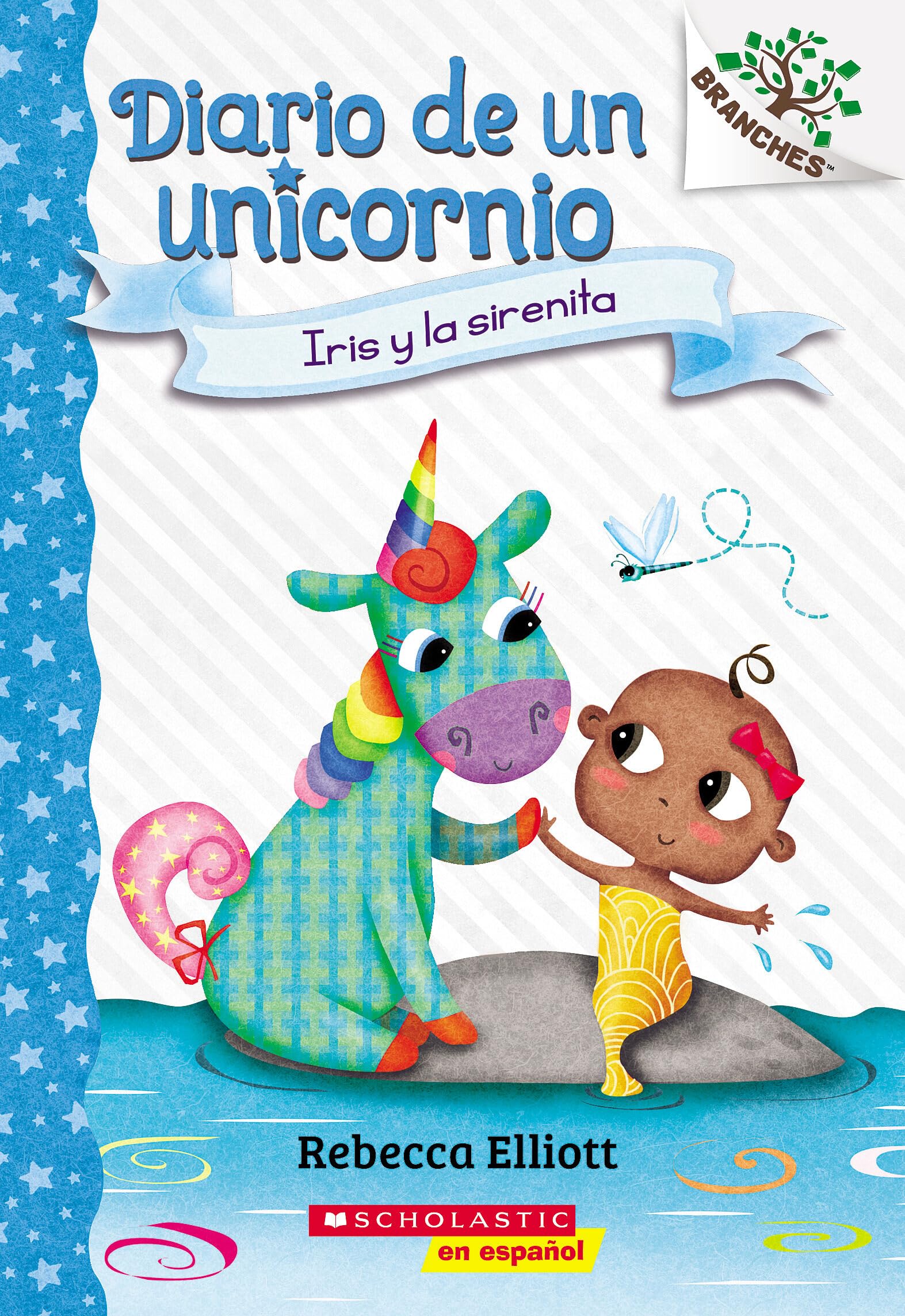 Diario de un Unicornio #5: Iris y la sirenita (Bo and the Merbaby) (Spanish Edition)