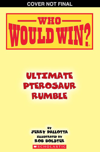 Who Would Win?: Ultimate Pterosaur Rumble